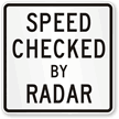 Speed Checked By Radar Sign