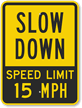 Speed Limit 15 Sign