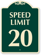 Speed Limit 20 SignatureSign