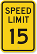 Speed Limit 15 Sign