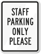 Staff Parking Only Sign