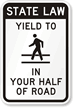 State Law Yield To Pedestrians Road Parking Sign