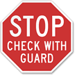 Stop Check With Guard Reflective Aluminum STOP Sign