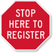 Stop Here To Register Sign