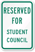 Reserved For Student Council Sign