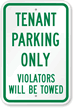 Tenant Parking Only Violators Will Be Towed Sign