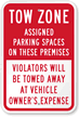 Tow Zone, Assigned Parking Spaces On Premises Sign