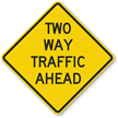 Traffic Ahead Sign