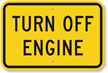 Turn Off Engine Sign