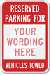 Reserved Parking For [custom text] Sign