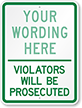 Violators Will Be Prosecuted Sign