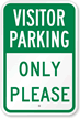 Visitor Parking Only Please Sign