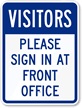 Visitors Please Sign In At Front Office Sign