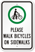 Please Walk Bicycles On Sidewalks Sign