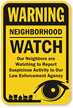 Warning Neighborhood Watch Sign