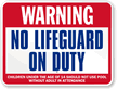 Warning No Lifeguard On Duty Sign