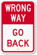 Wrong Way Sign