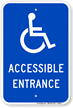 Accessible Entrance Sign