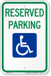 Reserved Parking (handicapped Symbol) Aluminum ADA Handicapped Sign