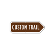 Add Your Custom Trail Right Arrow Sign