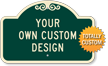 Add Your Own Design Custom Dome Shaped SignatureSign