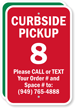 Add Your Spot And Phone Number Custom Curbside Pickup Sign