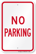 NO PARKING Aluminum NO PARKING Sign