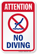 Attention No Diving Sign
