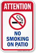 Attention No Smoking On Patio Pool Sign