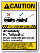 Automatic Gate, Absolutely No Tailgating Caution Sign