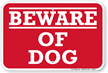 Beware of Dog Sign