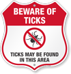 Beware Of Ticks Shield Sign