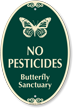 Butterfly Sanctuary No Pesticides Sign