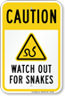 Caution Watch Out For Snakes Sign