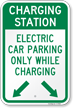 Charging Station, Electric Car Parking Only Sign