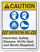 Construction Area Safety Glasses Vest Required Sign