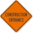 Construction Entrance Sign