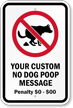 Custom Dog Poop Sign