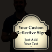 Custom Reflective Sign   Add Your Text