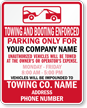 Custom Texas Towing and Booting Enforced Sign