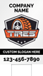 Custom Vertical Tire Service Add Slogan Contact Number