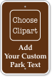 Custom Park Text Sign