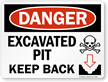 OSHA Danger Excavated Pit Sign