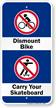 Dismount Bike Carry Your Skateboard Sign