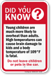 High Temperatures Dont Leave Children Pets Car Sign