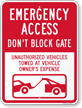 Emergency Access Don't Block Gate, Unauthorized Towed Sign