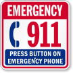 Emergency 911 Press Button On Emergency Phone Sign