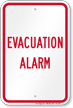 Evacuation Alarm Sign