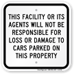 Facility Not Responsible For Car Damage Sign