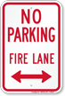 No Parking Fire Lane Sign With Bidirectional Arrow